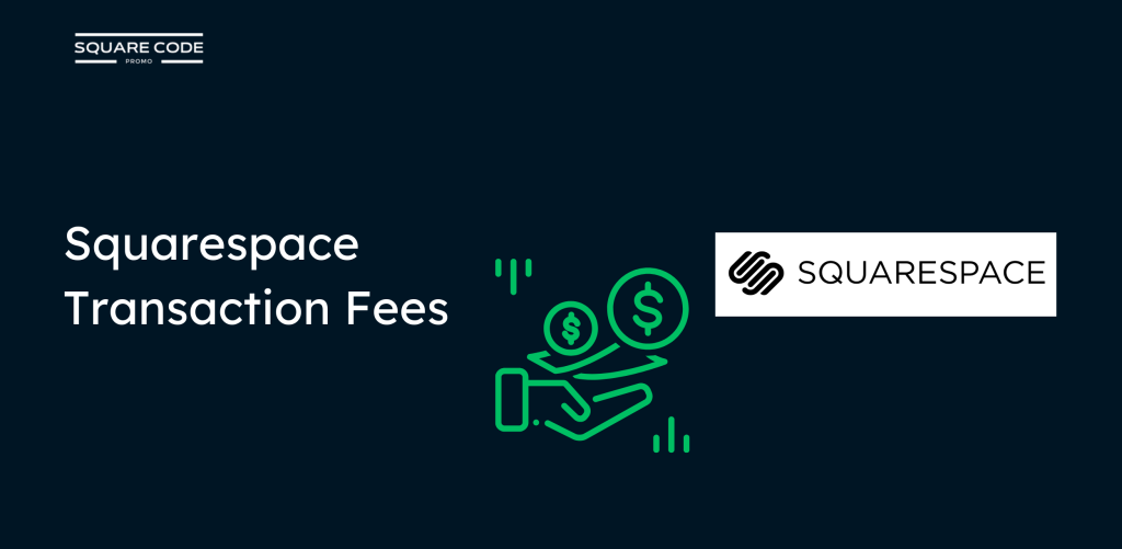 Squarespace Transaction Fees